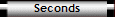 Seconds