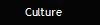 Culture    