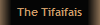 The Tifaifais