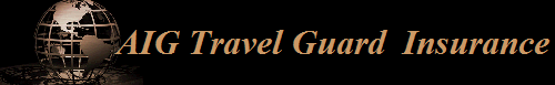 AIG Travel Guard  Insurance