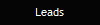 Leads