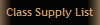 Class Supply List