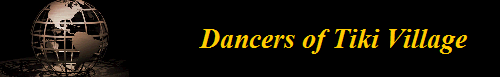 Dancers of Tiki Village    