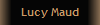 Lucy Maud