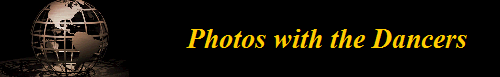 Photos with the Dancers    
