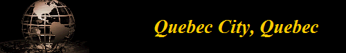 Quebec City, Quebec     