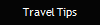 Travel Tips